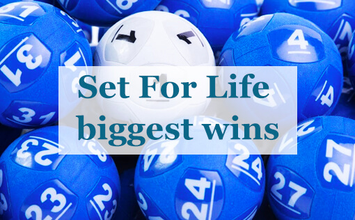 Set For Life biggest wins