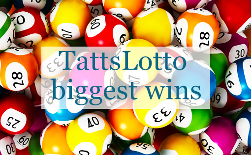 TattsLotto biggest wins - lottodraw.com.au